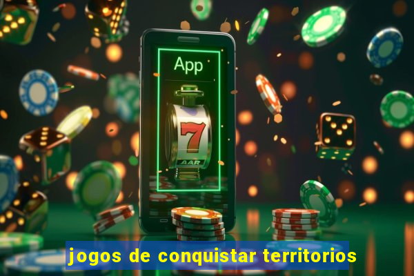 jogos de conquistar territorios